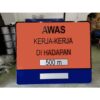 Awas Kerja-kerja di hadapan Signboard TMSB101 - Image 3