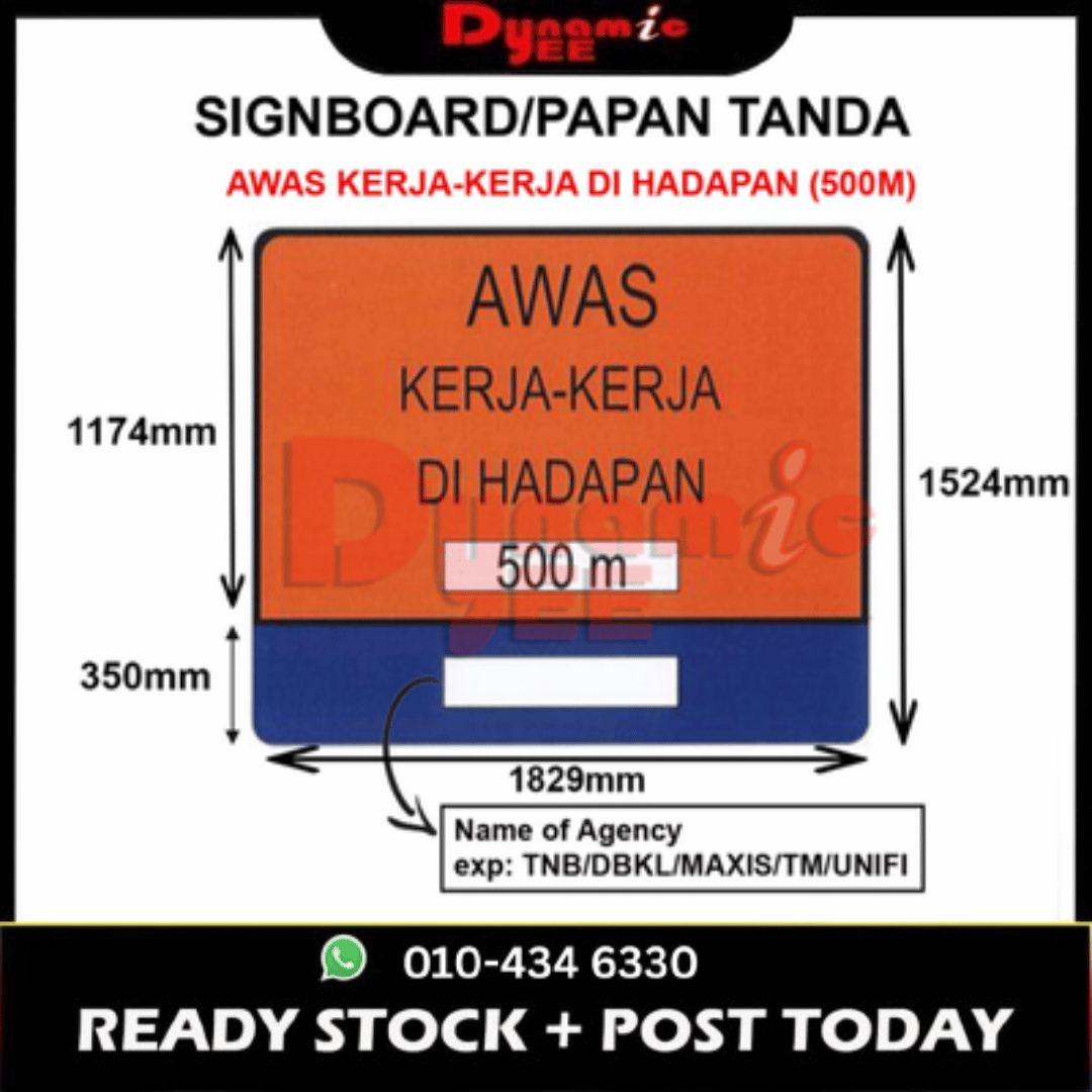 Awas Kerja-kerja di hadapan Signboard TMSB101