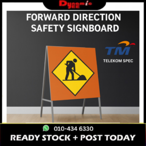 TM SAFETY SIGNAGE TELEKOM SIGNBOARD | PAPAN TANDA TM PROJEK TMSB101
