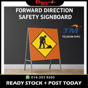 TM SAFETY SIGNAGE TELEKOM SIGNBOARD | PAPAN TANDA TM PROJEK TMSB101
