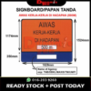 Awas Kerja-kerja di hadapan Signboard TMSB101