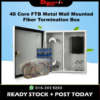 48 Core FTB Metal Wall Mounted Fiber Termination Box With SC/FC Adapter FDB101